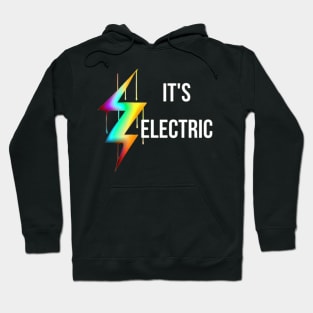 It's Electric Hoodie